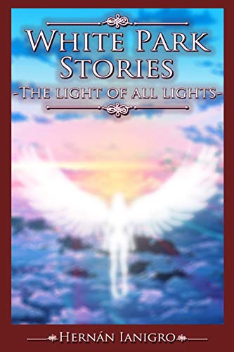 White Park Stories: The light of all lights