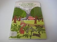 Discovering Country Walks in North London 0852639155 Book Cover