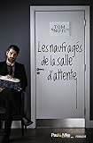 Les naufragés de la salle d'attente