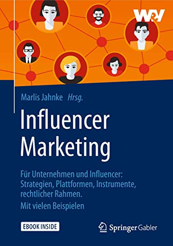 Influencer Marketing: Für Unternehmen Und