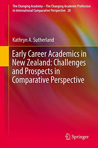 Buy Early Career Academics in New Zealand: Challenges and Prospects in Comparative Perspective — BookShops.in