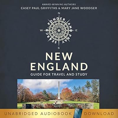 New England: Church History Travel Guide