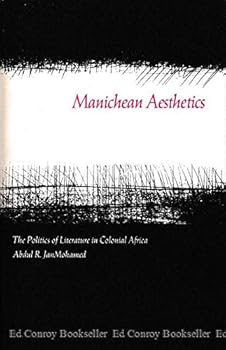 Hardcover Manichean Aesthetics: The Politics of Literature in Colonial Africa Book