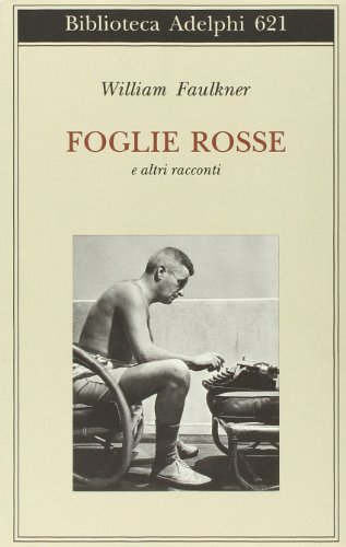 Foglie rosse e altri racconti Foglie rosse e altri racconti