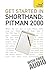 Get Started In Shorthand Pitman 2000 (Teach Yourself)