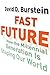Fast Future: How the Millennial Generation Is Shaping Our World