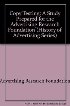 Hardcover COPY TESTING STUDY PREPARE (History of Advertising Series) Book