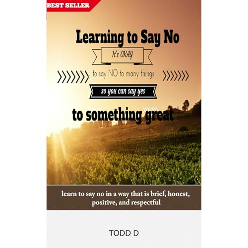 Learning to say No by Todd D, todd D episode artwork