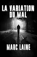 La variation du mal B0G1BS3LPW Book Cover