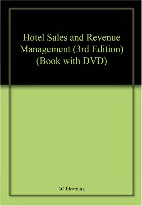 Buy Hotel Sales and Revenue Management (3rd Edition) (Book with DVD) โ BookShops.in