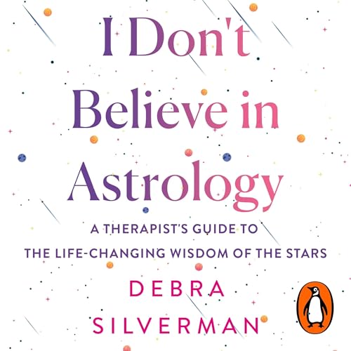 I Don't Believe in Astrology by Debra Silverman episode artwork