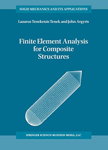 Finite Element Analysis for Composite Structures: 59 (Solid Mechanics and Its Applications) view 2