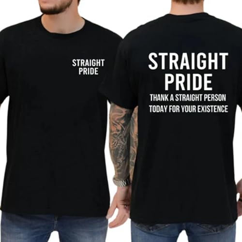 Straight Pride Graphic Tee, Thank A Straight Person Today for Your Existence Funny Men Cotton T- Shirt (Black,1X)