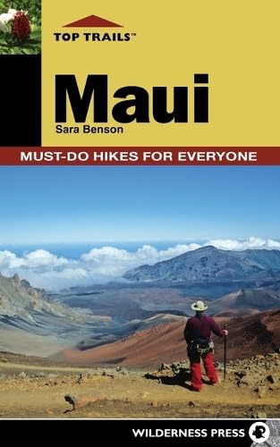 Top Trails: Maui: Must-Do Hikes for Everyone Paperback – February 1, 2011