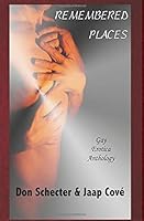 Remembered Places: Gay Erotica Anthology 1672354315 Book Cover