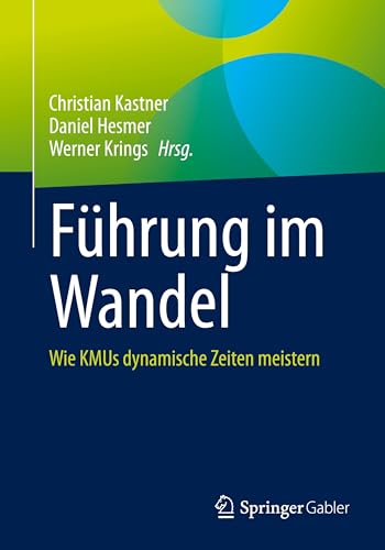 Führung im Wandel: Wie KMUs dynamische Zeiten meistern