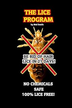 The Lice Program (Be free of head lice in 21 days)