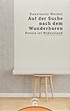  Auf der Suche nach dem Wunderbaren: Poesie ist Widerstand