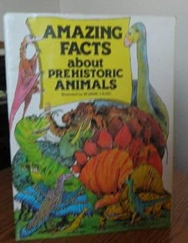 Paperback Amazing Facts About Prehistoric Animals (Doubleday Balloon Books) Book