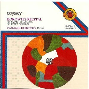 Horowitz Recital [Audio CD] Horowitz; Schumann; Scarlatti and Schubert