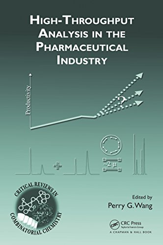 High-Throughput Analysis in the Pharmaceutical Industry (Critical Reviews in Combinatorial Chemistry Book 4)