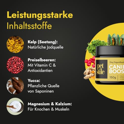 Petstile Canine Booster mit Grünlippmuschel-Extrakt für Hunde - Expertenformulierte Superfood-Mischung mit 26 Wirkstoffen - 150g Pulver