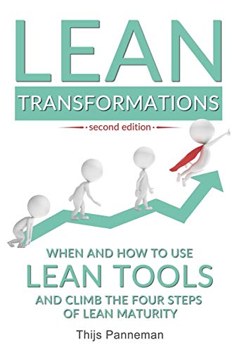 Lean Transformations: When and how to use lean tools and climb the four