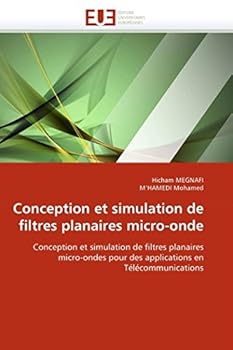 Paperback Conception Et Simulation de Filtres Planaires Micro-Onde [French] Book