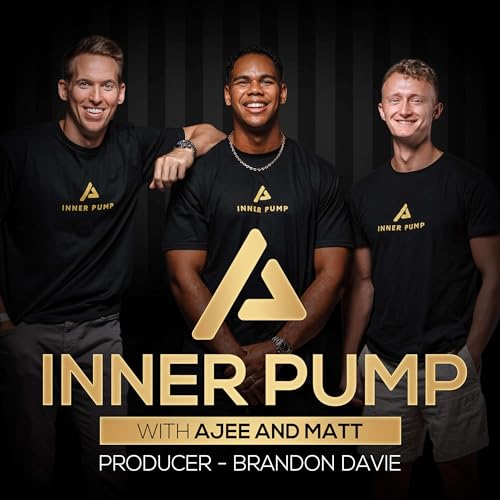 Inner Pump with Ajee Montes & Matt Cahal Podcast Por Ajee & Matt arte de portada