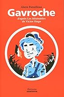 Gavroche D'Apr's Les MIS'Rables de Victor Hugo 2368560084 Book Cover