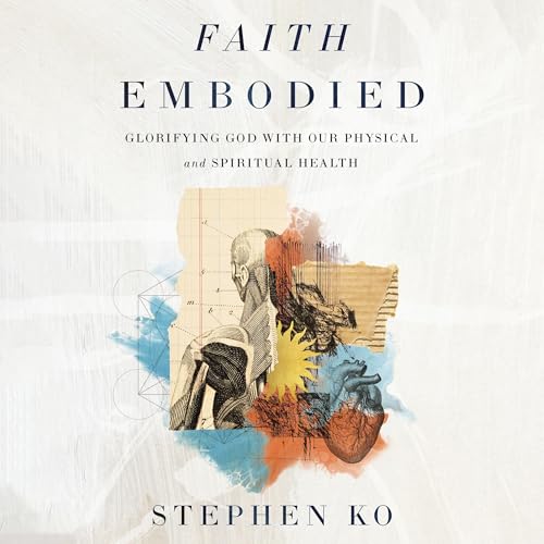 Faith Embodied by Stephen Ko episode artwork