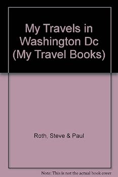Paperback My Travels in Washington Dc (My Travel Books) Book