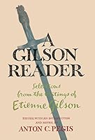 A Gilson Reader: Selected Writings of Etienne Gilson B000JINJM4 Book Cover