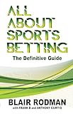 All About Sports Betting: The Definitive Guide