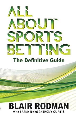 All About Sports Betting: The Definitive Guide