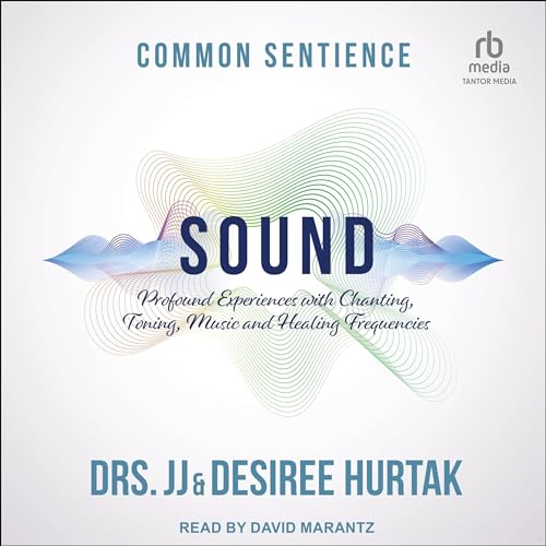 Sound by Dr. J. J. Hurtak, Dr. Desiree Hurtak episode artwork