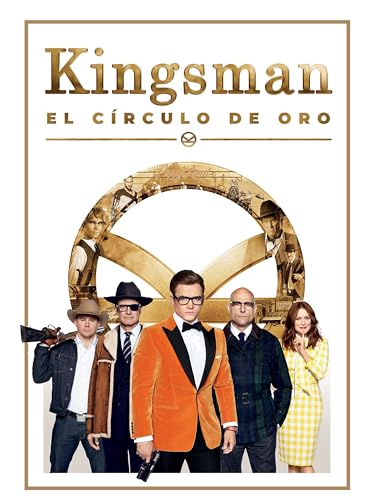 Kingsman: El círculo de oro