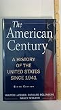 The American Century: A History of the United States Since 1941: Volume 2