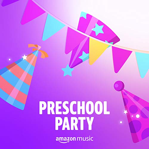 Preschool Party Playlist on Amazon Music Unlimited