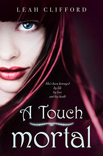 Buy A Touch Mortal (Touch Mortal Trilogy) — BookShops.in