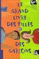 Le grand livre des filles et des garçons 2912084326 Book Cover