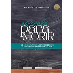 Escuela para morir Audiolibro Por Alejandro Zaleta Aguilar, Alejandro Zaleta arte de portada