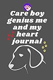  Care boy genius me and my heart journal :: Memento Book & Magazine Dog Owner Gift Book, Small Dog Book Brilliant Journal of Daily Care of Dogs 6*9 journals