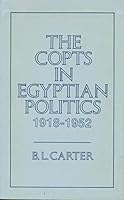 The Copts in Egyptian Politics 9774241746 Book Cover