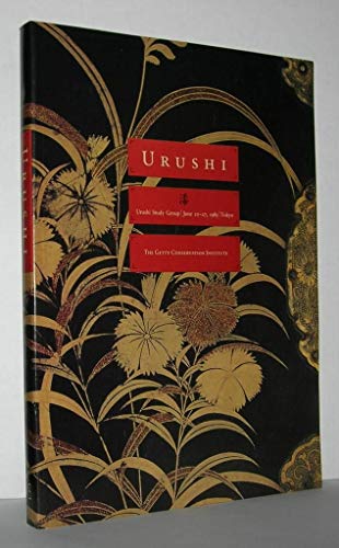 Urushi: Proceedings of the 1985 Urushi Study Group