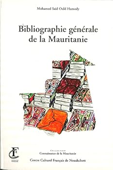 Paperback BIBLIOGRAPHIE GÉNÉRALE DE LA MAURITANIE [French] Book
