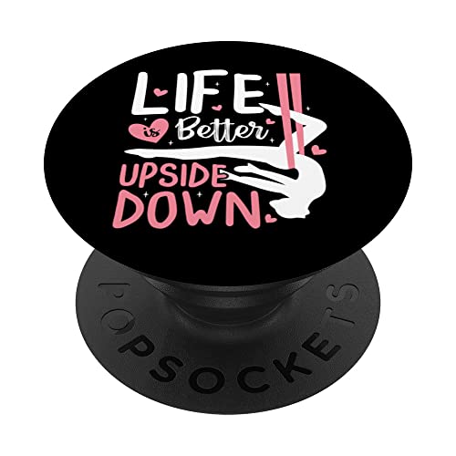 Life Better Upside Down Aerialist Aerial Silks Dancer Women PopSockets Swappable PopGrip, Black