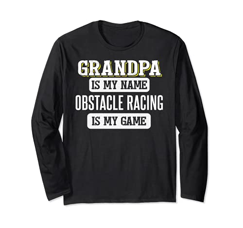 Funny Obstacle Racing Gift for Grandpa Fathers Day Design Long Sleeve T-Shirt, Black