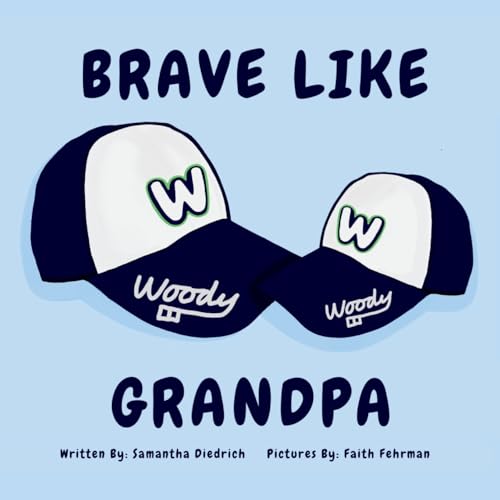 Brave Like Grandpa