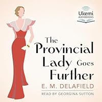 The Provincial Lady Goes Further